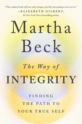 Calea integrității: Găsirea căii către sinele tău adevărat - The Way of Integrity: Finding the Path to Your True Self