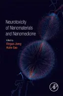 Neurotoxicitatea nanomaterialelor și nanomedicinei - Neurotoxicity of Nanomaterials and Nanomedicine