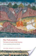 Pancatantra: Cartea înțelepciunii populare din India - Pancatantra: The Book of India's Folk Wisdom