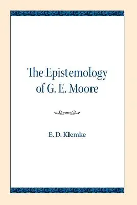 Epistemologia lui G. E. Moore - The Epistemology of G. E. Moore