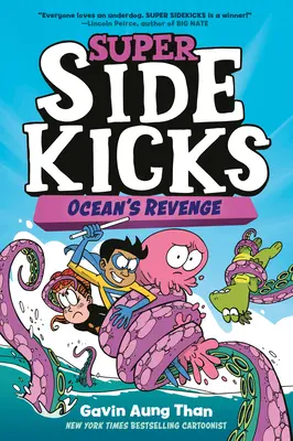 Super Sidekicks #2: Răzbunarea oceanului - Super Sidekicks #2: Ocean's Revenge