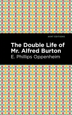 Viața dublă a domnului Alfred Burton - The Double Life of Mr. Alfred Burton