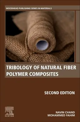 Tribologia compozitelor polimerice din fibre naturale - Tribology of Natural Fiber Polymer Composites