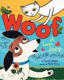 Woof: O poveste de dragoste - Woof: A Love Story