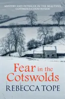 Frica în Cotswolds - Fear in the Cotswolds
