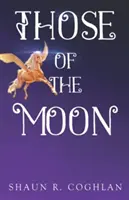 Cei din Lună - Those of the Moon