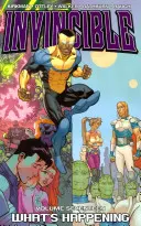 Invincible Volume 17: What's Happening