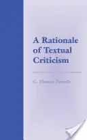 O fundamentare a criticii textuale - A Rationale of Textual Criticism