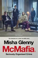 McMafia - Crima organizată la modul serios - McMafia - Seriously Organised Crime