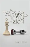 Protocoalele Bătrânilor Învățați ai Sionului - The Protocols of the Learned Elders of Zion