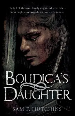 Fiica lui Boudica - Boudica's Daughter