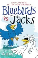 Bluebirds vs Jacks - și Jacks vs Bluebirds - Bluebirds vs Jacks - and Jacks vs Bluebirds