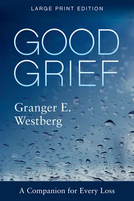 Good Grief: Tipar mare - Good Grief: Large Print
