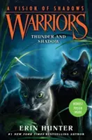 Războinici: A Vision of Shadows #2: Tunet și umbră - Warriors: A Vision of Shadows #2: Thunder and Shadow