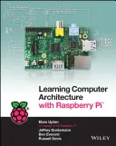 Învățarea arhitecturii calculatoarelor cu Raspberry Pi - Learning Computer Architecture with Raspberry Pi