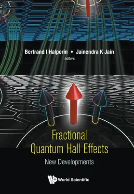 Efectele Hall cuantice fracționare: Noi evoluții - Fractional Quantum Hall Effects: New Developments