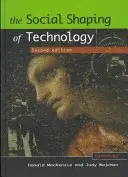 Modelarea socială a tehnologiei - The Social Shaping of Technology