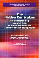 Curriculum ascuns pentru înțelegerea regulilor nespuse în situații sociale pentru adolescenți și tineri adulți - The Hidden Curriculum for Understanding Unstated Rules in Social Situations for Adolescents and Young Adults