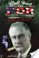 Wall Street și FDR - Wall Street and FDR