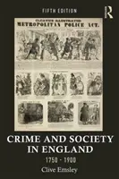 Criminalitate și societate în Anglia, 1750-1900 - Crime and Society in England, 1750-1900