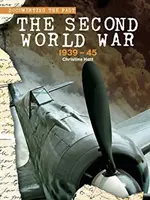 Al doilea război mondial: 1939-1945 - The Second World War: 1939-45