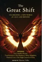 Marea schimbare: Co-crearea unei lumi noi pentru 2012 și după (Carroll (Kryon) Lee) - The Great Shift: Co-Creating a New World for 2012 and Beyond (Carroll (Kryon) Lee)