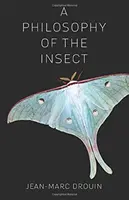 O filosofie a insectei - A Philosophy of the Insect