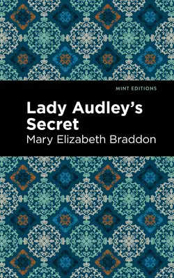 Secretul lui Lady Audley - Lady Audley's Secret