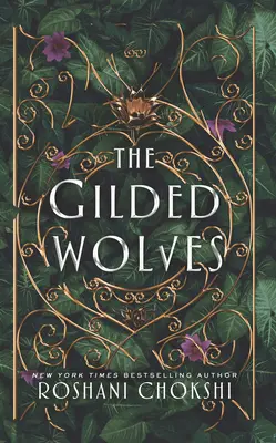 Lupii auriti - The Gilded Wolves