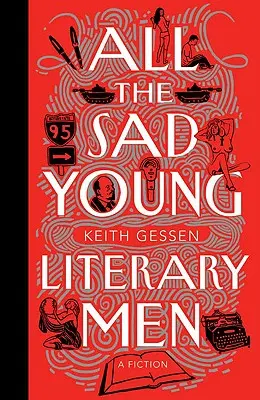 Toți tinerii literari triști - All the Sad Young Literary Men