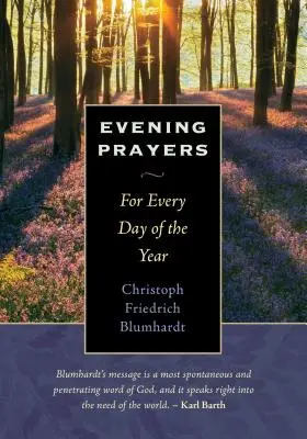 Rugăciuni de seară: Pentru fiecare zi a anului - Evening Prayers: For Every Day of the Year