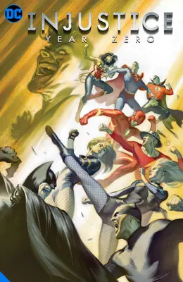 Injustice: Gods Among Us: Year Zero - Colecția completă - Injustice: Gods Among Us: Year Zero - The Complete Collection
