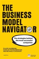 Business Model Navigator - Strategiile din spatele celor mai de succes companii - Business Model Navigator - The strategies behind the most successful companies