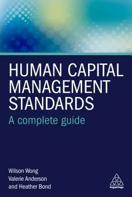 Standarde de gestionare a capitalului uman: Un ghid complet - Human Capital Management Standards: A Complete Guide