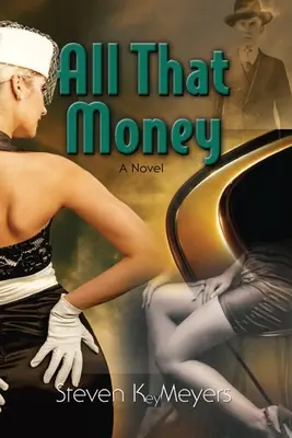 Toți acei bani - All That Money