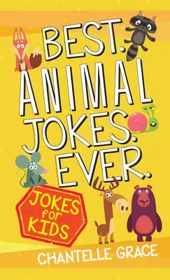 Cele mai bune glume cu animale dintotdeauna: Glume pentru copii - Best Animal Jokes Ever: Jokes for Kids