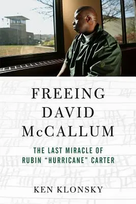 Eliberarea lui David McCallum: Ultimul miracol al uraganului Rubin Carter - Freeing David McCallum: The Last Miracle of Rubin Hurricane Carter