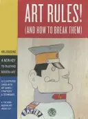 Regulile artei! - (și cum să le încalci) - Art Rules! - (And How to Break Them)