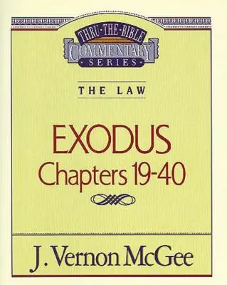 Thru the Bible Vol. 05: Legea (Exodul 19-40), 5 - Thru the Bible Vol. 05: The Law (Exodus 19-40), 5