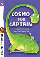 Citește cu Oxford: Etapa 5: Cosmo pentru căpitan - Read with Oxford: Stage 5: Cosmo for Captain