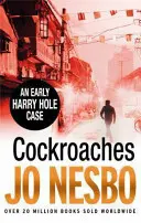 Gândacii - Harry Hole 2 - Cockroaches - Harry Hole 2