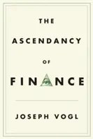 Ascendența finanțelor - The Ascendancy of Finance