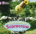 Cum să faci o sperietoare de ciori - How to Make a Scarecrow