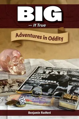 Big-If True: Aventuri în ciudățenii - Big-If True: Adventures in Oddity