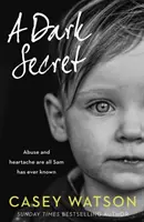 Un secret întunecat - A Dark Secret