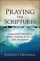 Rugăciunea Scripturilor - Praying the Scriptures