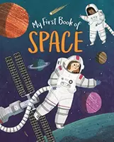 Prima mea carte despre spațiu - My First Book of Space