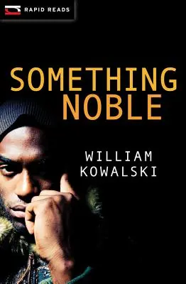 Ceva nobil - Something Noble