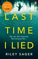 Ultima dată când am mințit - bestsellerul New York Times perfect pentru fanii cărții The Woman in the Window a lui A. J. Finn - Last Time I Lied - The New York Times bestseller perfect for fans of A. J. Finn's The Woman in the Window