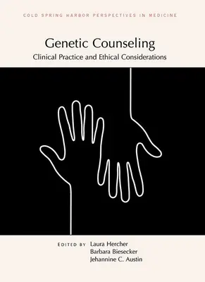 Consiliere genetică: Practică clinică și considerații etice - Genetic Counseling: Clinical Practice and Ethical Considerations